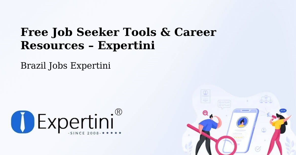 Free Job Seeker Tools & Career Resources – Rio Branco - Rio Branco, Brazil Jobs Expertini