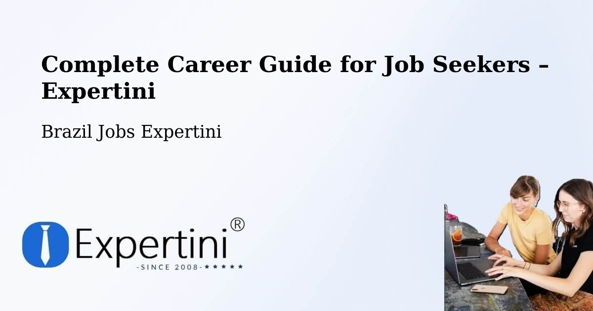 Career Guide for Job Seekers – Rio Branco - Rio Branco, Brazil Jobs Expertini
